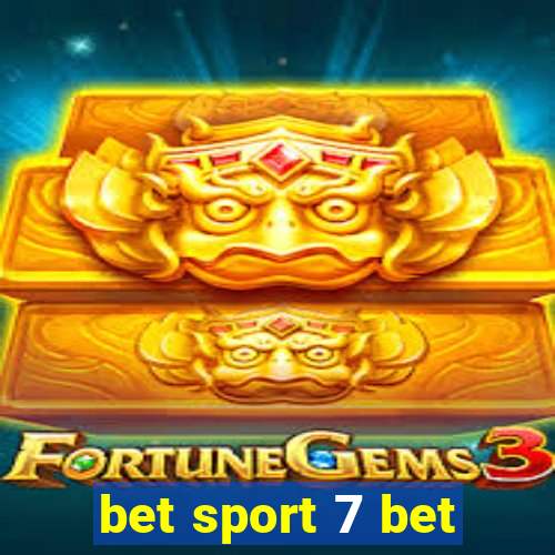 bet sport 7 bet